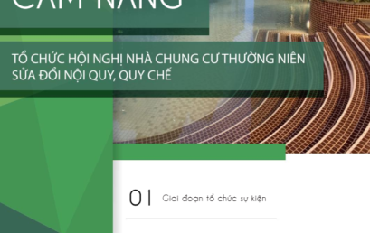 Cẩm nang hướng dẫn Tổ chức Hội nghị nhà chung cư thường niên – Sửa đổi Nội quy, quy chế