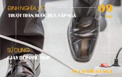 Tạp chí Worksafe Vol.9 – Ngăn ngừa các tai nạn lao động xảy ra như trượt chân, bước hụt, vấp ngã