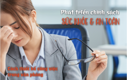 Tạp chí Worksafe Vol.13 – Hướng dẫn đảm bảo sức khỏe và an toàn khi làm việc tại văn phòng