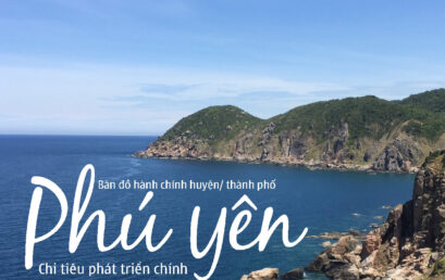 Land & Life Magazine | Vol.49 – Phú Yên – Bản đồ hành chính cấp huyện & chỉ tiêu phát triển KT-XH