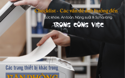 Tạp chí Worksafe Vol.15 – Hướng dẫn đảm bảo sức khỏe và an toàn khi làm việc tại văn phòng (phần 3)