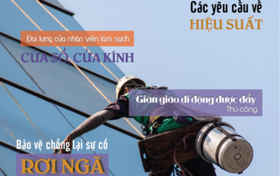 Tạp chí Worksafe Vol.17 – Tiêu chuẩn an toàn khi làm sạch cửa kính, cửa sổ nhà cao tầng