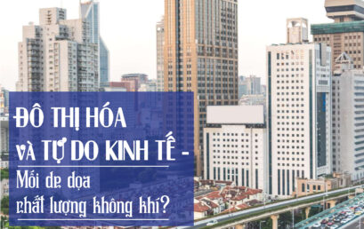 Tạp chí Life Balance | No.41 | OSHE Magazine – Đô thị hóa – Tự do kinh tế và Chất lượng không khí