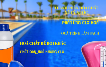 Cẩm nang hóa chất bể bơi – Phần 1: Thành phần hóa chất xử lý nước