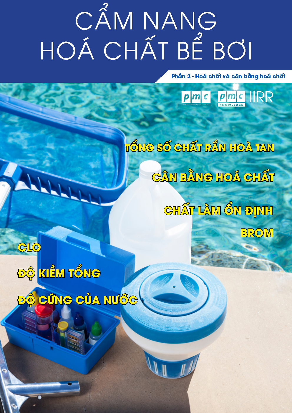 Cẩm nang hóa chất bể bơi – Phần 2: Hóa chất và cân bằng hóa chất