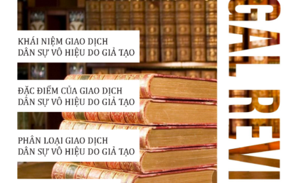 Tạp chí pháp luật IIRR | IIRR Legal Review | No.19 – Giao dịch dân sự vô hiệu do giả tạo